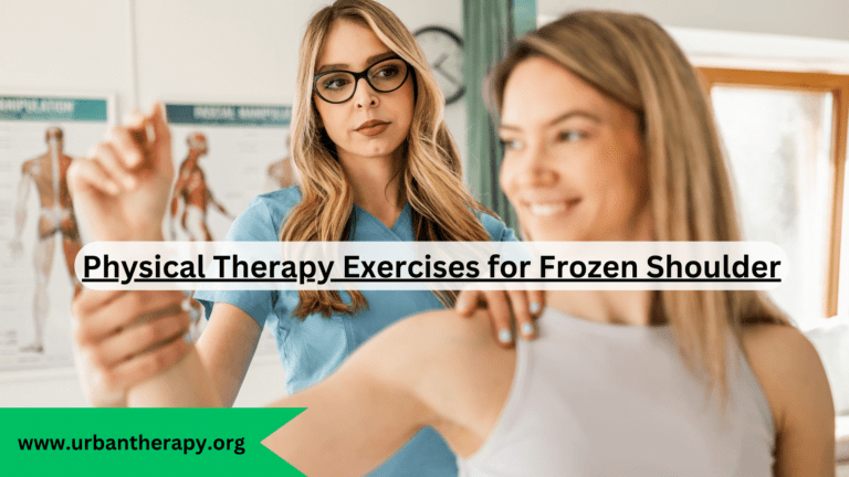 Physical Therapy for Frozen Shoulder