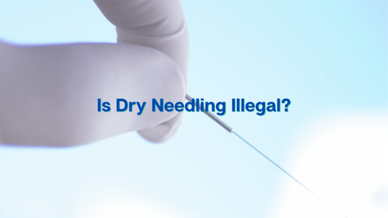 Is Dry Needling Legal?